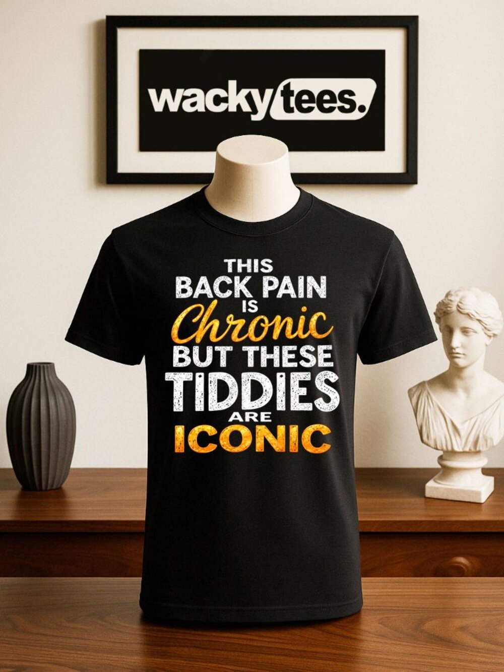 This Back Pain is Chronic But These Tiddies are Iconic Funny Adult Humor Shirt
